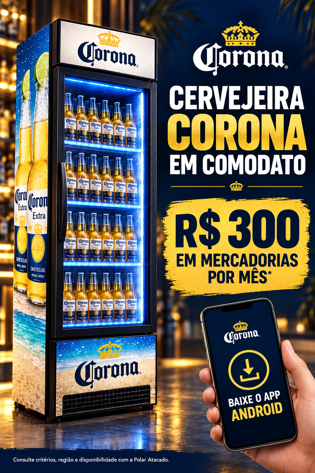 Arte da campanha Corona em comodato para consulta de condições